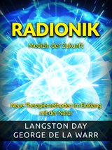 Radionik - Medizin der Zukunft (Übersetzt) - Langston Day - George De La Warr