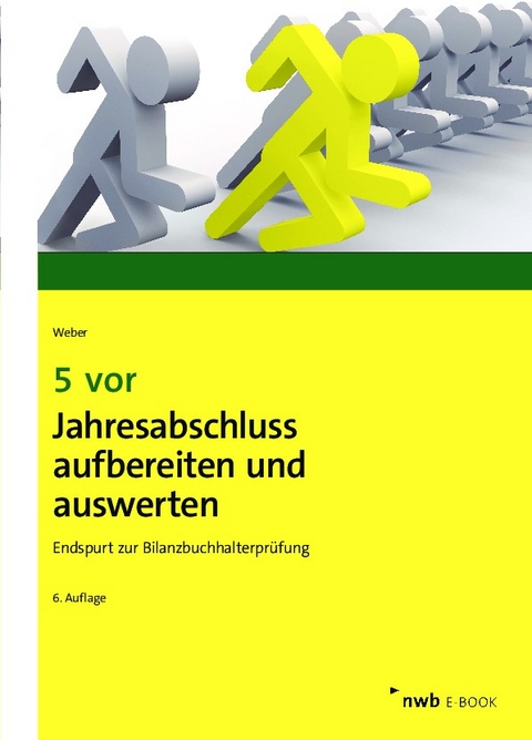 5 vor Jahresabschluss aufbereiten und auswerten - Martin Weber