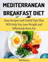 Mediterranean Breakfast Diet - Fifi Simon