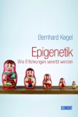 Epigenetik - Bernhard Kegel