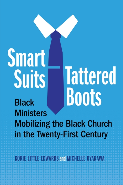 Smart Suits, Tattered Boots -  Korie Little Edwards,  Michelle Oyakawa