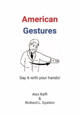 American Gestures - Alex Raffi, Richard L Epstein