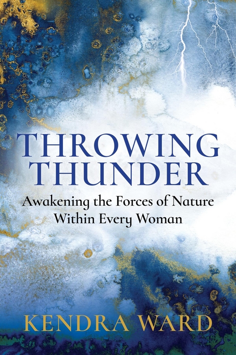 Throwing Thunder -  Kendra Ward