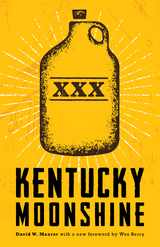 Kentucky Moonshine - David W. Maurer