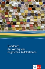 Handbuch der wichtigsten englischen Kollokationen - Hill, Jimmie; Lewis, Michael