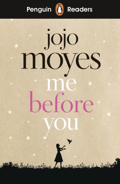 Penguin Readers Level 4: Me Before You (ELT Graded Reader) -  Jojo Moyes