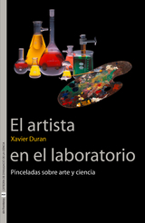 El artista en el laboratorio - Xavier Duran