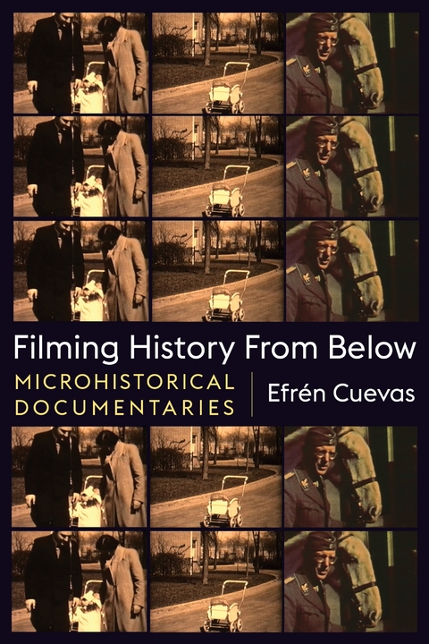 Filming History from Below - Efrén Cuevas