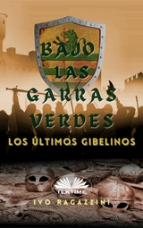 Bajo Las Garras Verdes -  Ivo Ragazzini