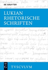 Rhetorische Schriften -  Lukian