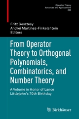 From Operator Theory to Orthogonal Polynomials, Combinatorics, and Number Theory - 