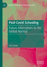 Post-Covid Schooling - Clive Harber