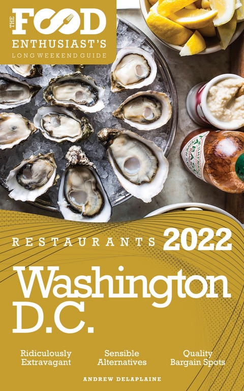 2022 Washington, D.C. Restaurants -  Andrew Delaplaine