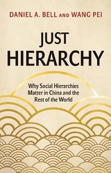 Just Hierarchy - Daniel A. Bell, Wang Pei