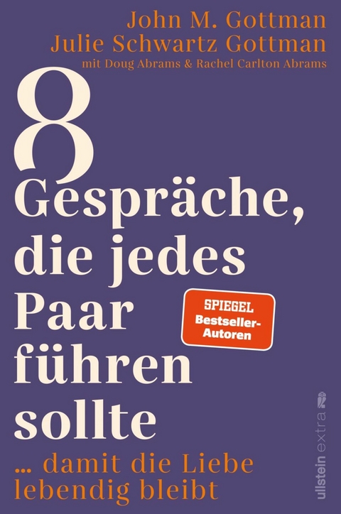 8 Gespräche, die jedes Paar führen sollte ... -  John M. Gottman,  Julie Schwartz Gottman