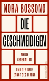 Die Geschmeidigen -  Nora Bossong