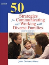 50 Strategies for Communicating and Working with Diverse Families - Gonzalez-Mena, Janet