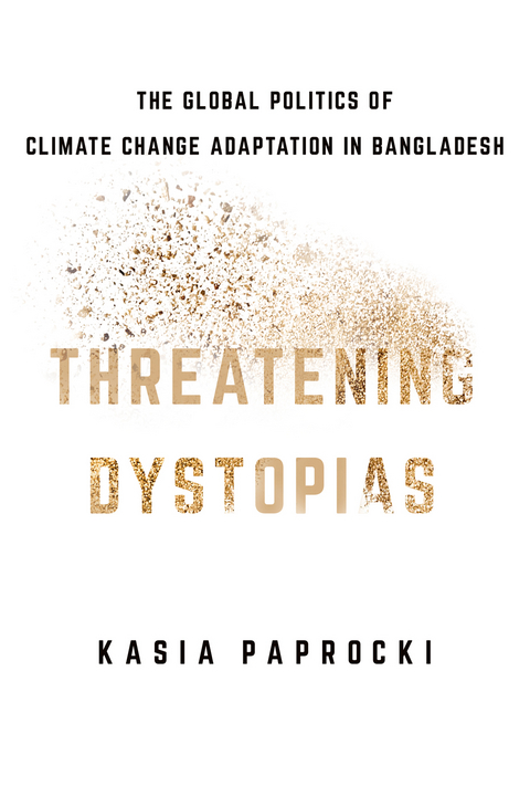 Threatening Dystopias - Kasia Paprocki