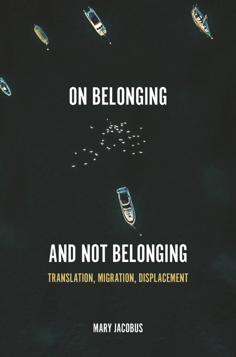 On Belonging and Not Belonging -  Mary Jacobus