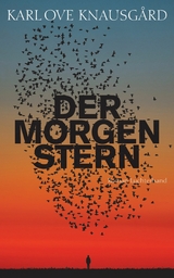 Der Morgenstern - Karl Ove Knausgård