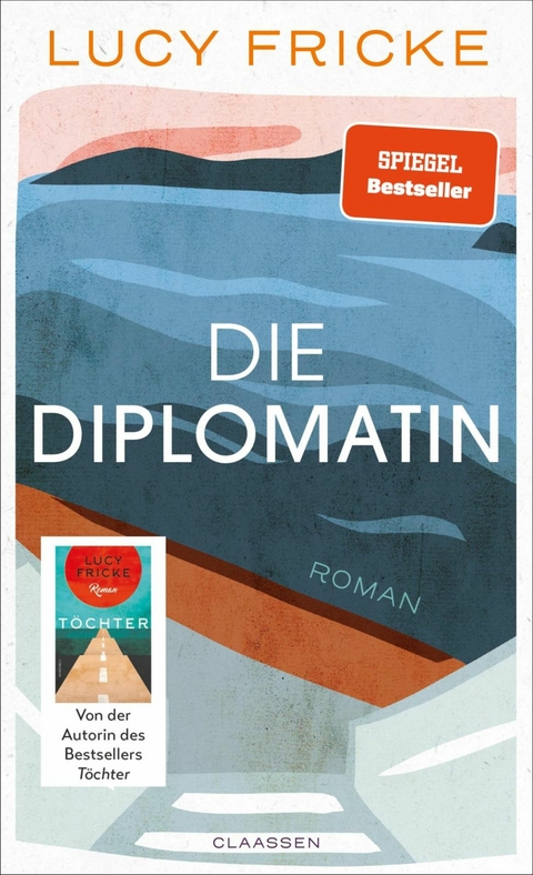 Die Diplomatin -  Lucy Fricke