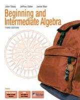 Beginning & Intermediate Algebra - Tobey, John, Jr.; Slater, Jeffrey; Blair, Jamie; Crawford, Jenny