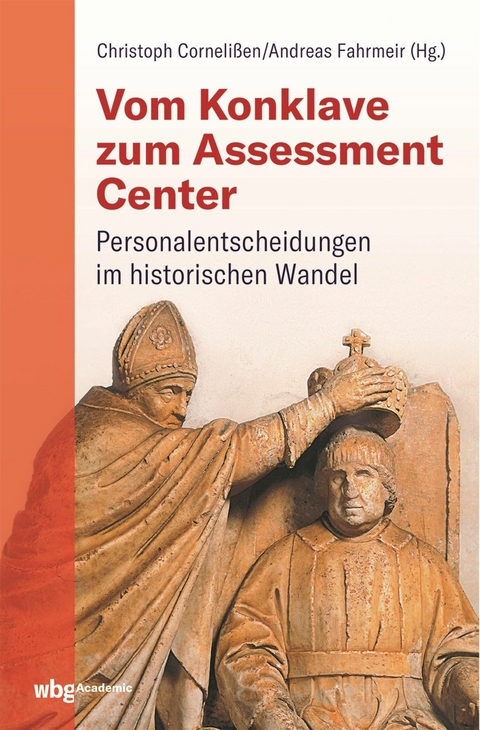 Vom Konklave zum Assessment-Center - 