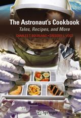 The Astronaut's Cookbook - Charles T. Bourland, Gregory L. Vogt