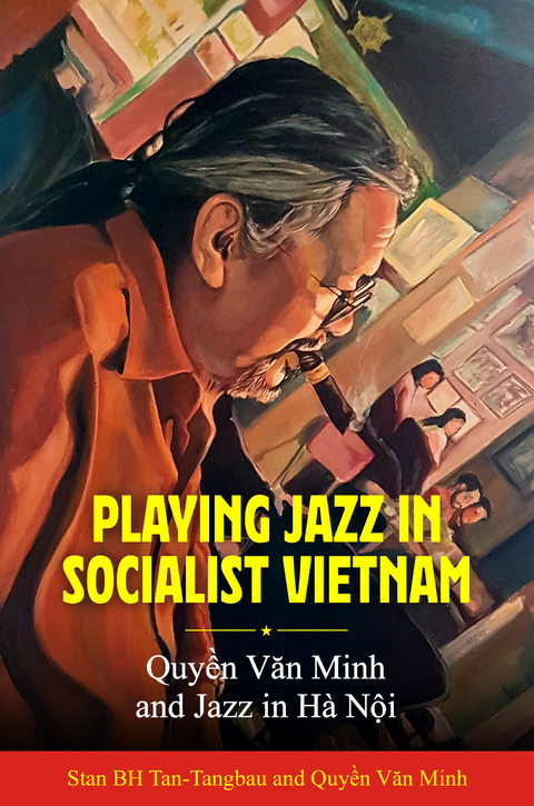 Playing Jazz in Socialist Vietnam - Stan BH Tan-Tangbau, Văn Minh Quyền