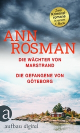 Die Wächter von Marstrand & Die Gefangene von Göteborg - Ann Rosman