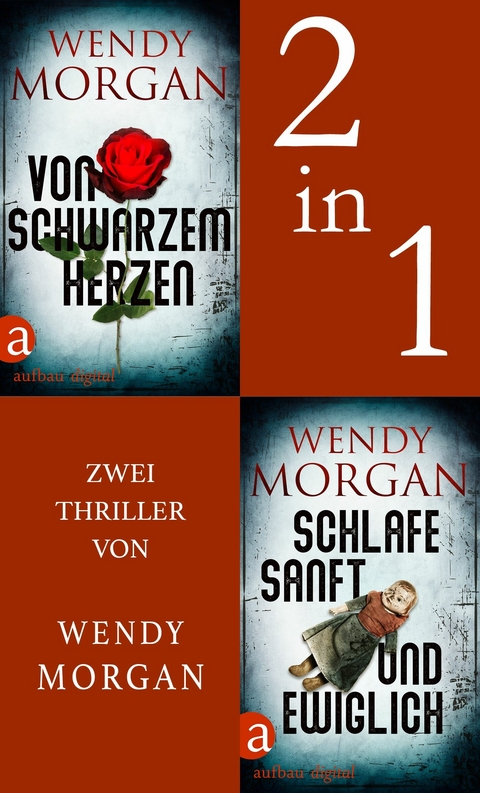 Von schwarzem Herzen & Schlafe sanft und ewiglich - Wendy Morgan