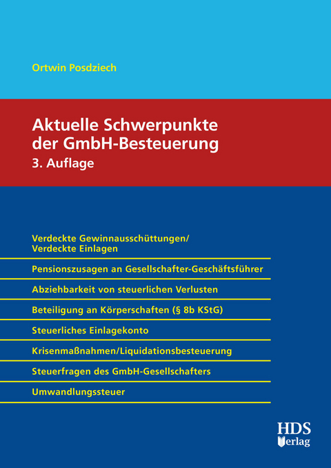 Aktuelle Schwerpunkte der GmbH-Besteuerung -  Ortwin Posdziech