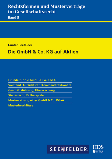 Die GmbH & Co. KG auf Aktien -  Günter Seefelder