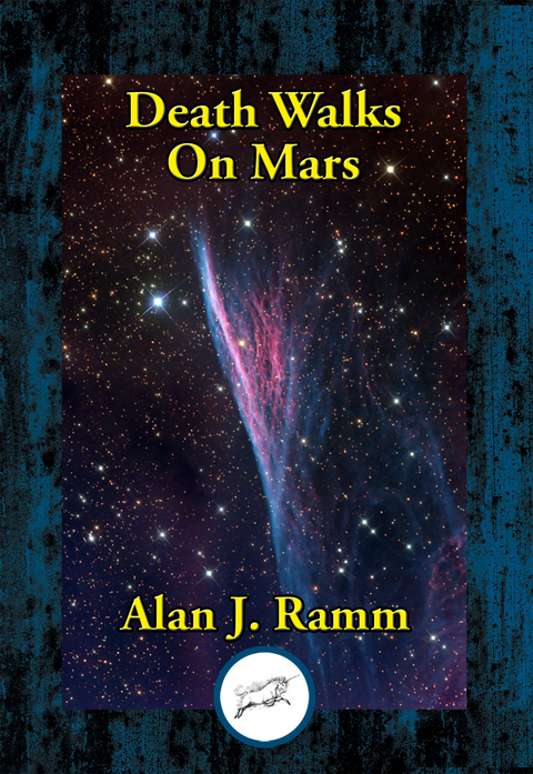 Death Walks On Mars -  Alan J. Ramm