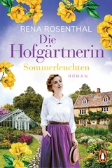 Die Hofgärtnerin ? Sommerleuchten - Rena Rosenthal