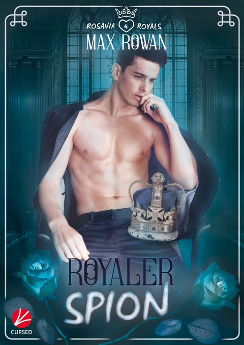 Rosavia Royals: Royaler Spion - Max Rowan