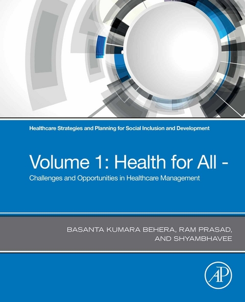 Healthcare Strategies and Planning for Social Inclusion and Development -  Basanta Kumara Behera,  Shyambhavee Behera,  Ram Prasad