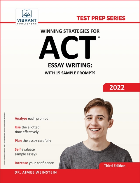 Winning Strategies For ACT Essay Writing - Vibrant Publishers, Dr. Aimee Weinstein