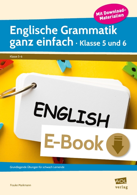 Englische Grammatik ganz einfach - Klasse 5-6 - Frauke Markmann