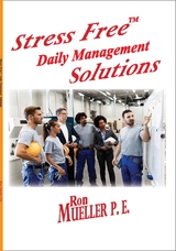 Stress FreeTM Daily Management Solutions -  Ron Mueller