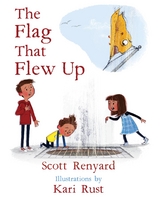 The Flag That Flew Up - Scott Renyard