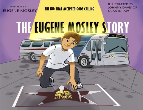 The Eugene Mosley Story - Eugene Mosley