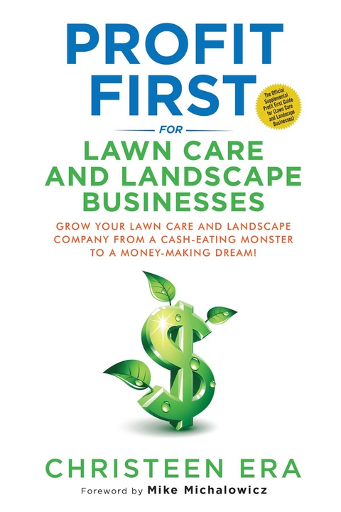 Profit First for Lawn Care and Landscape Businesses -  Christeen Era