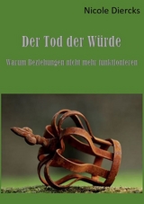 Tod der Würde - Nicole Diercks