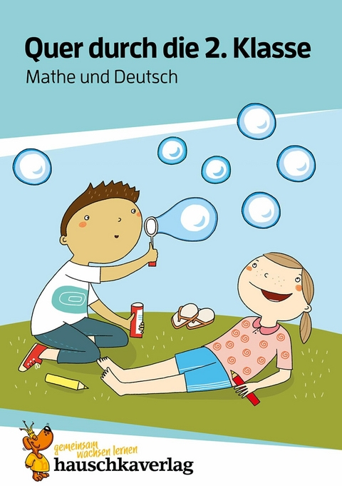 Quer durch die 2. Klasse, Mathe und Deutsch - Übungsblock - Andrea Guckel