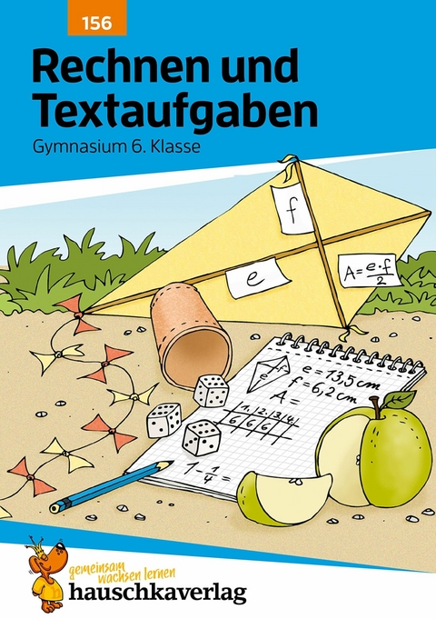 Rechnen und Textaufgaben - Gymnasium 6. Klasse - Susanne Simpson, Tina Wefers