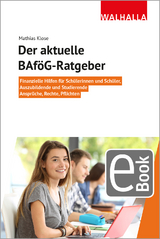 Der aktuelle BAföG-Ratgeber - Mathias Klose