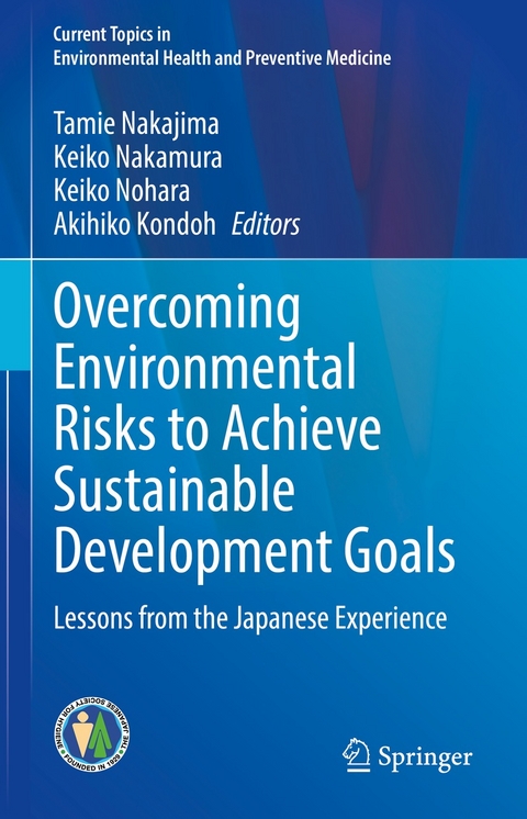 Overcoming Environmental Risks to Achieve Sustainable Development Goals - 