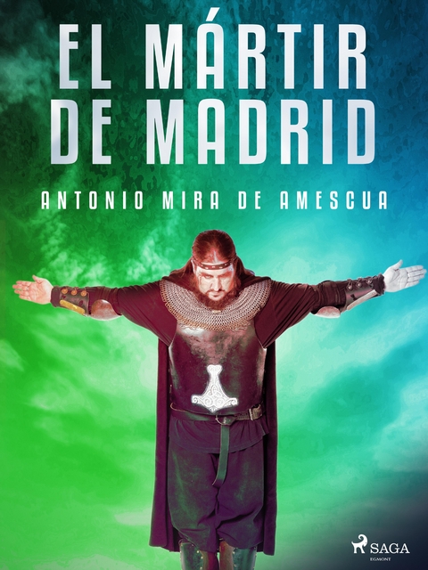 El mártir de Madrid - Antonio Mira De Amescua