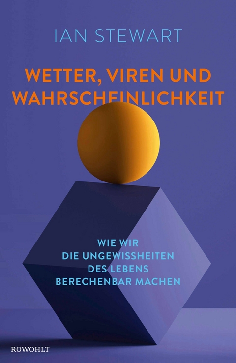 Wetter, Viren und Wahrscheinlichkeit -  Ian Stewart